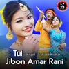 About Tui Jibon Amar Rani Song